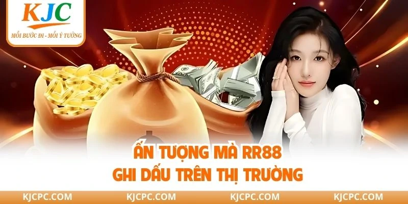 Ấn tượng mà RR88 ghi dấu trên thị trường