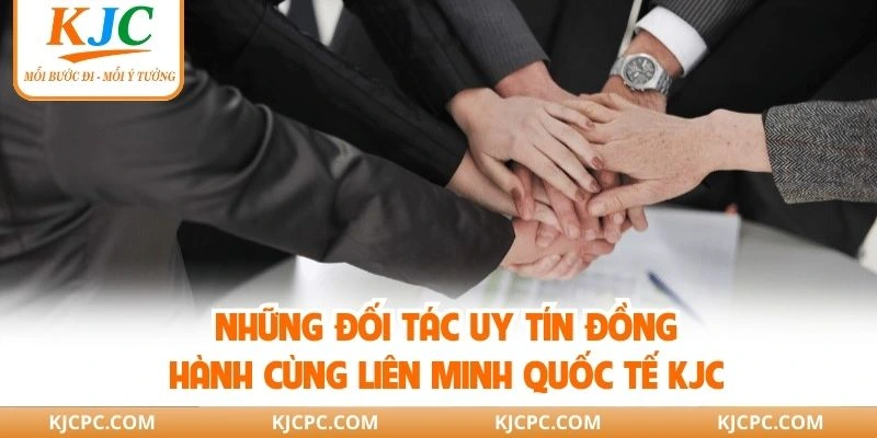 Những đối tác uy tín đồng hành cùng Liên minh quốc tế KJC